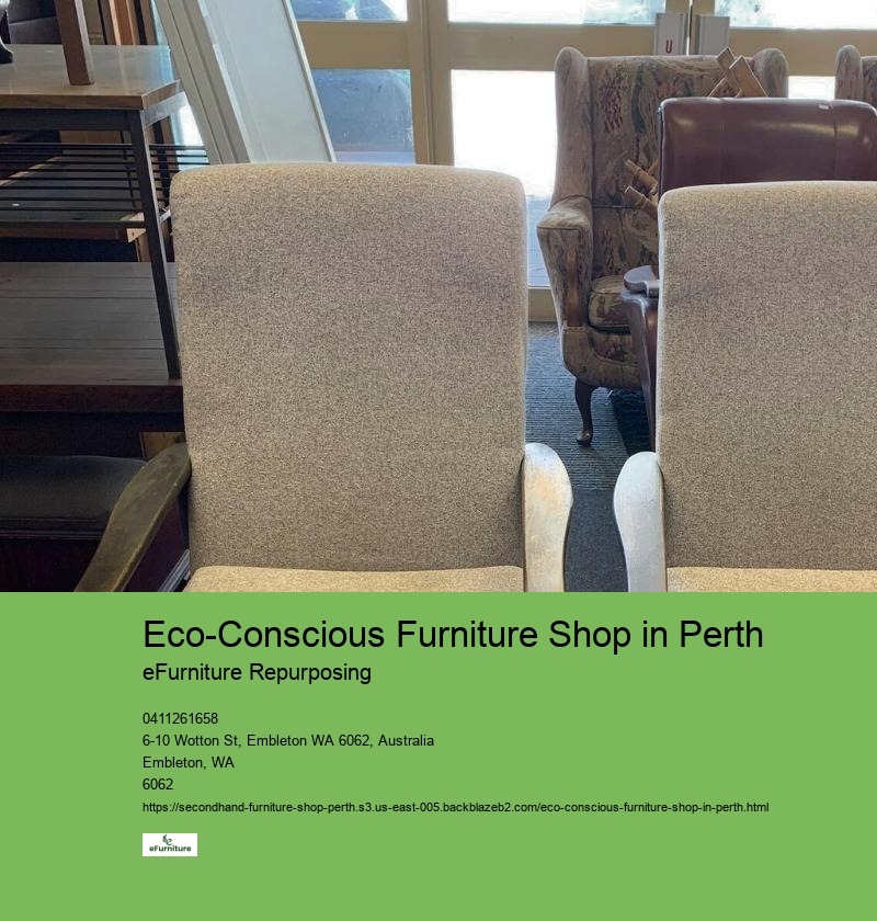 Eco-Conscious Furniture Shop in Perth